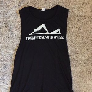 "I'd rather be with my dog" tank!